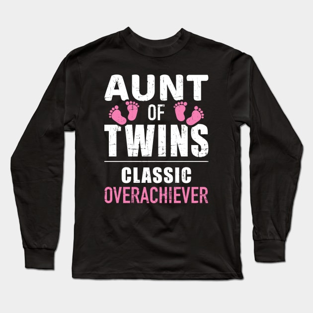 Aunt of twins classic overachiever Long Sleeve T-Shirt by Designzz